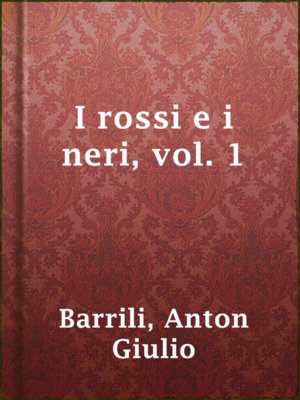 cover image of I rossi e i neri, vol. 1